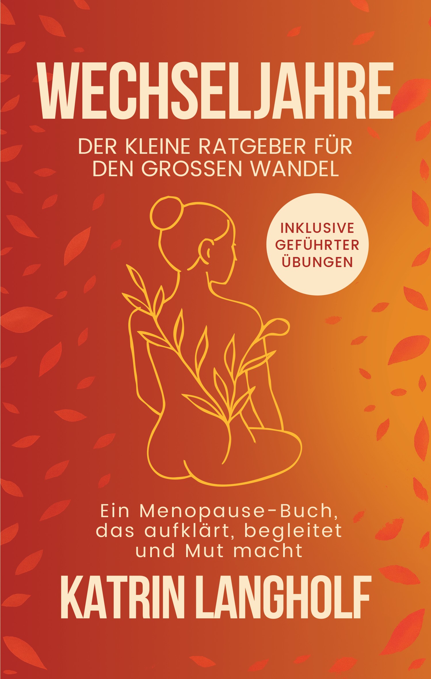 Buch Cover Wechseljahre der kleine Ratgeber für den großen Wandel